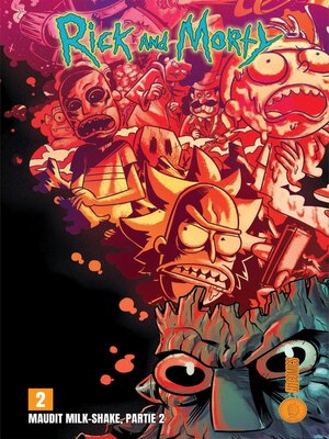 cover image of Rick & Morty, Maudit milk-shake, partie 2